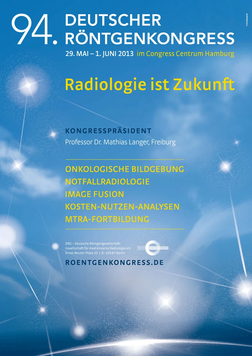 Plakat des 94. Deutschen Röntgenkongresses mit dem Slogan 'Radiologie ist Zukunft' vor einem blauen Hintergrund mit Lichteffekten.